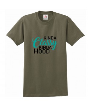 Kinda Classy Kinda Hood Classic Unisex Kids and Adults T-Shirt